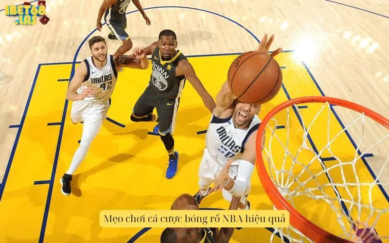 Mẹo chơi cá cược bóng rổ NBA hiệu quả