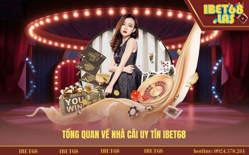 Tổng quan về nhà cái uy tín IBET68